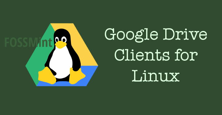 Best Linux Google Drive Clients