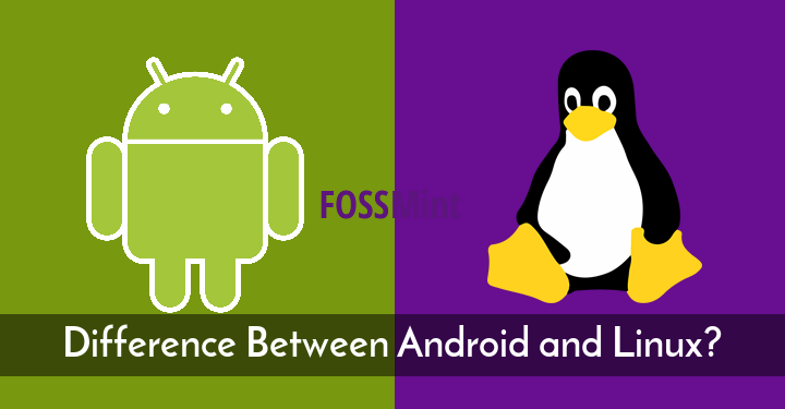 Difference Between Android and Linux