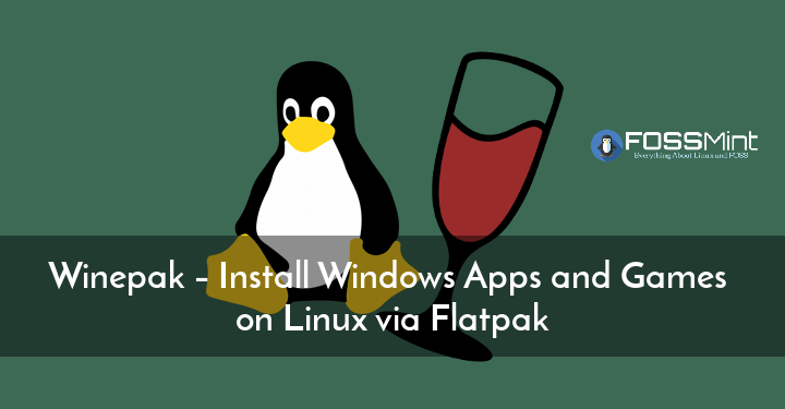 Winepak – Install Windows Apps and Games on Linux