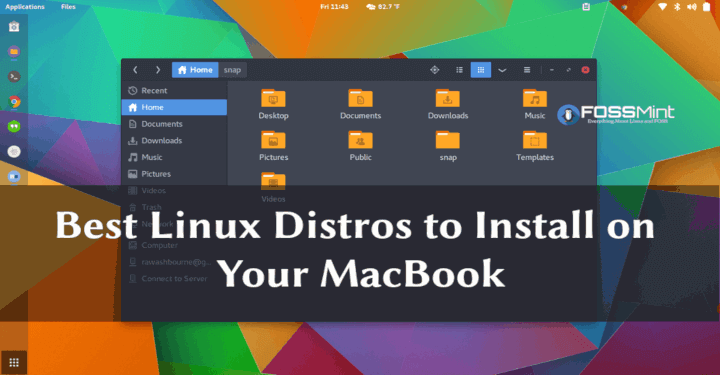 Best Linux Distros for Mac Users