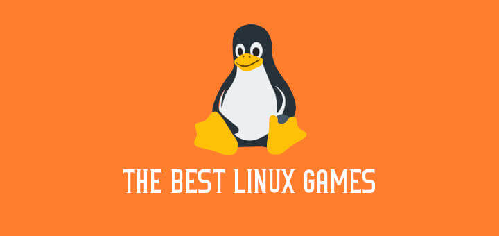 Best Games for Linux