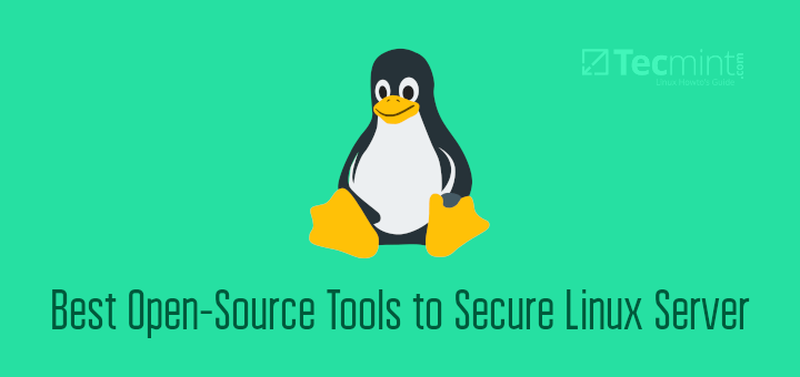 Open Source Linux Security Tools
